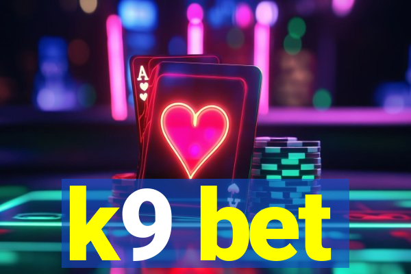k9 bet